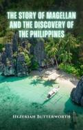 Ebook The Story of Magellan and The Discovery of the Philippines di Hezekiah Butterworth edito da Cervantes Digital