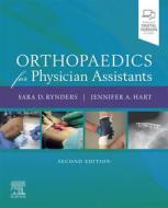 Ebook Orthopaedics for Physician Assistants E- Book di Sara D Rynders, Jennifer Hart edito da Elsevier