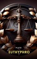 Ebook Euthyphro di Plato edito da Interactive Media
