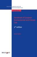 Ebook Handbook of European Environmental and Climate Law di Patrick Thieffry edito da Bruylant