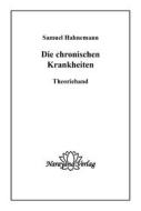 Ebook Die chronischen Krankheiten di Samuel Hahnemann edito da Narayana