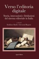 Ebook Verso l’editoria digitale di Giovanni Ragone, Emiliano Ilardi edito da Liguori Editore