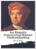 Ebook An Enquiry Concerning Human Understanding di David Hume edito da JH
