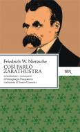 Ebook Così parlò Zarathustra di Nietzsche Friedrich W. edito da BUR Biblioteca Univ. Rizzoli