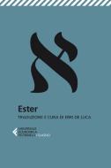 Ebook Ester di AA. VV. edito da Feltrinelli Editore
