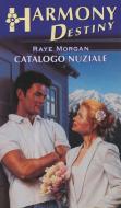 Ebook Catalogo nuziale di Raye Morgan edito da HarperCollins Italia