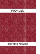 Ebook Moby Dick di Herman Melville edito da Herman Melville