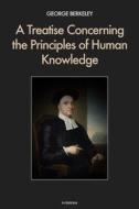 Ebook A Treatise Concerning the Principles of Human Knowledge di George Berkeley edito da FV Éditions