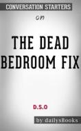 Ebook The Dead Bedroom Fix by D.S.O: Conversation Starters di dailyBooks edito da Daily Books