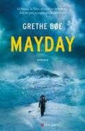 Ebook Mayday di Grethe Bøe edito da Longanesi