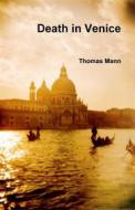 Ebook Death in Venice di Thomas Mann edito da Reading Essentials