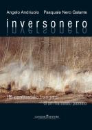 Ebook Inversonero di Ottaviano Del Turco, Francesco Giulio Farachi, Massimo Rossi Ruben, Daniele Serafini edito da Gangemi Editore