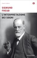 Ebook L'interpretazione dei sogni di Freud Sigmund edito da Mondadori