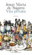 Ebook Vita privata di Josep Maria de Sagarra edito da Crocetti