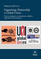 Ebook Organizing, Partnership e Global Union di Marianna De Luca edito da EDUCatt Università Cattolica
