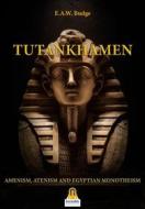 Ebook Tutankhamen di E.a. Wallis Budge edito da Harmakis Edizioni