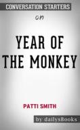 Ebook Year of the Monkey by Patti Smith: Conversation Starters di dailyBooks edito da Daily Books