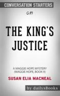Ebook The King's Justice: A Maggie Hope Mystery by Susan Elia MacNeal: Conversation Starters di dailyBooks edito da Daily Books