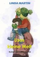 Ebook Lisas kleine Welt di Linda Martin edito da Books on Demand