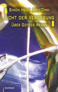 Ebook Licht der Vergebung - Über Gottes Wesen di Simon Kyung-ha Herz edito da Engelsdorfer Verlag