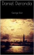 Ebook Daniel Deronda di George Eliot edito da George Eliot