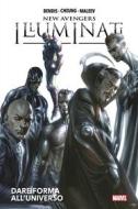 Ebook New Avengers - Illuminati di Brian Michael Bendis, Jim Cheung, Alex Maleev edito da Panini Marvel Italia