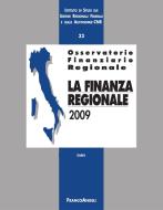 Ebook Osservatorio finanziario regionale/32. La finanza regionale 2009 di AA. VV. edito da Franco Angeli Edizioni