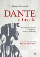 Ebook Dante a tavola di Marco Bonatti edito da TS Edizioni