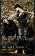 Ebook The Lady of the Lake annotated by William J. Rolfe di Sir Walter Scott edito da Books on Demand