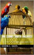 Ebook The Sunny South Oölogist di Edwin C. Davis edito da iOnlineShopping.com