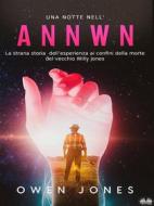 Ebook Una Notte Nell’Annwn di Owen Jones edito da Tektime