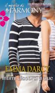 Ebook Intimi discorsi a due di Emma Darcy edito da HarperCollins Italia