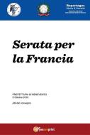 Ebook Serata per la Francia di Lucia Gangale, Claudine Sassi Mazzini, Maria Antonia Corona edito da Youcanprint