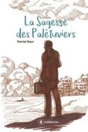 Ebook La Sagesse des Palétuviers di Daniel Baur edito da Publishroom
