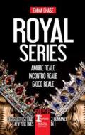 Ebook Royal Series di Emma Chase edito da Newton Compton Editori