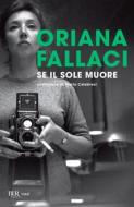 Ebook Se il Sole muore di Fallaci Oriana edito da BUR