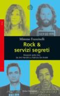 Ebook Rock & servizi segreti di Mimmo Franzinelli edito da Bollati Boringhieri