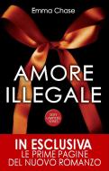 Ebook Amore illegale di Emma Chase edito da Newton Compton Editori