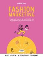 Ebook Fashion Marketing di Isabella Ratti edito da Dario Flaccovio Editore
