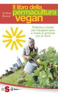 Ebook Il libro della permacultura vegan di Graham Burnett edito da Edizioni Sonda