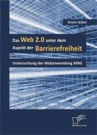 Ebook Das Web 2.0 unter dem Aspekt der Barrierefreiheit di Kristin Göbel edito da Diplomica Verlag