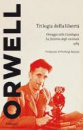 Ebook Trilogia della libertà di George Orwell edito da Garzanti Classici