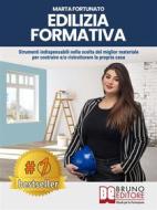 Ebook Edilizia Formativa di Marta Fortunato edito da Bruno Editore
