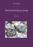 Ebook Pieniä tarinoita ja runoja di Mauri Laakkonen edito da Books on Demand
