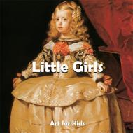 Ebook Little Girls di Klaus H. Carl edito da Parkstone International