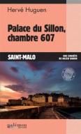 Ebook Palace du Sillon, chambre 607 di Hervé Huguen edito da Palémon