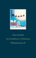 Ebook Eine Schnüffelnase zu Weihnachten di Hiam Mondini edito da Books on Demand