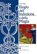 Ebook Elogio dell'induzione... e della magia di Paolo Maggi edito da Edizioni Mediterranee