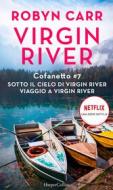 Ebook Cofanetto Virgin River 7 di Robyn Carr edito da HarperCollins Italia