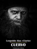 Ebook Cuervo di Leopoldo Alas «Clarín» edito da E-BOOKARAMA